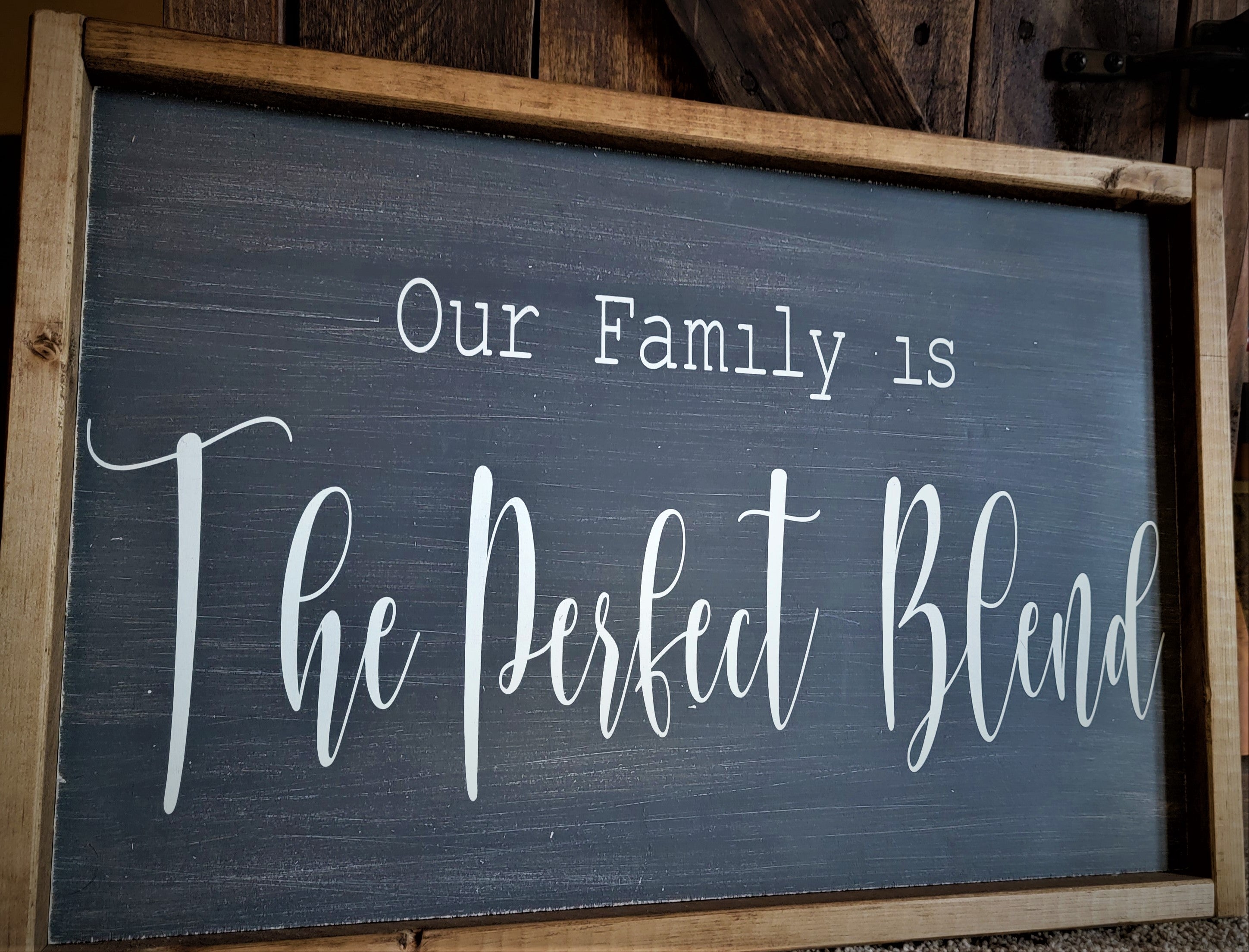 Our Family is the Perfect Blend (sign)