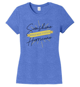 Sunshine with a little Hurricane T-shirt