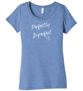 Perfectly Imperfect Women's T-shirt