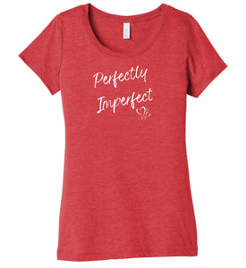 Perfectly Imperfect Women's T-shirt