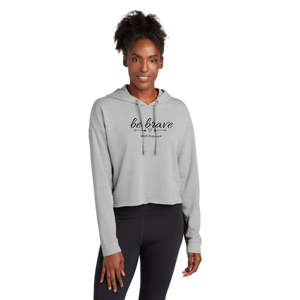 Be Brave Crop Hoodie - MOE Fitness